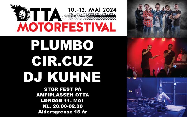 Otta Motorfestival festbillett 18+ Cir.Cuz, Plumbo og DJ Kuhne