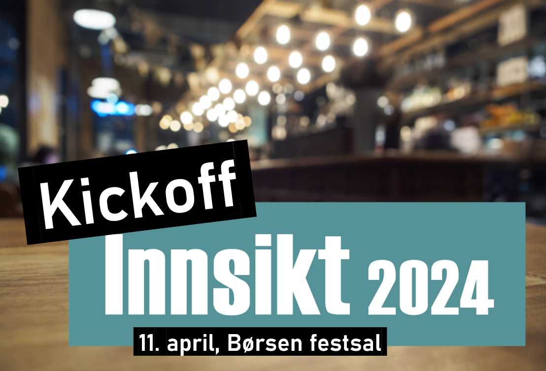 Innsikt 2024 – Kickoff