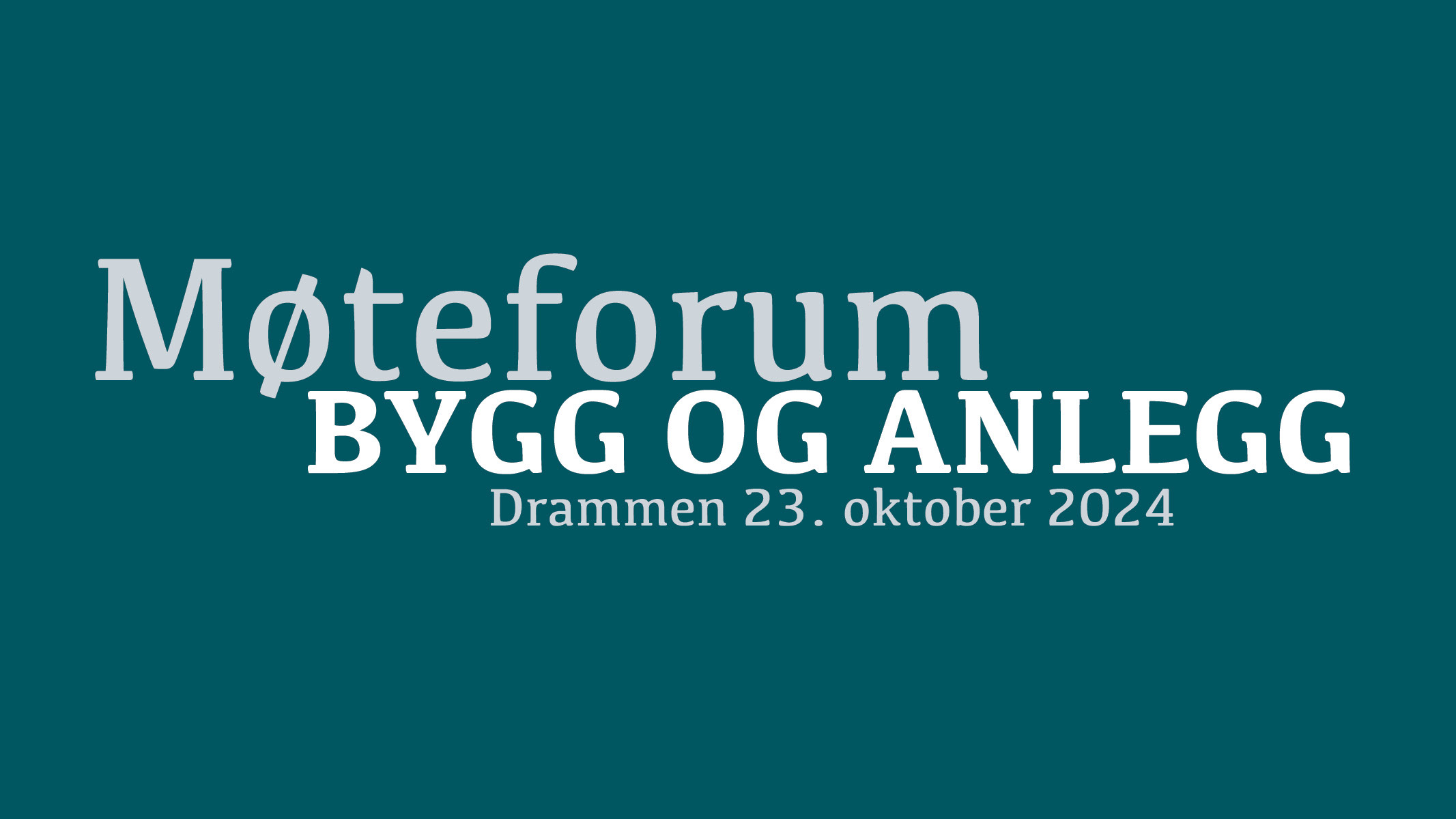 Møteforum Bygg og Anlegg 