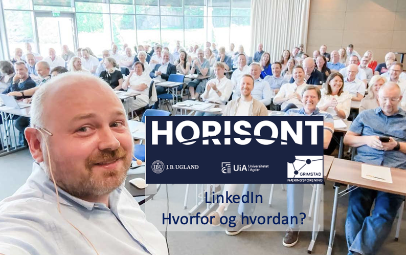 Horisont: LinkedIn - Hvorfor og hvordan?