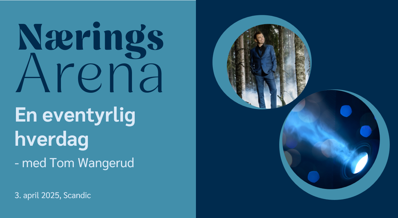 NæringsArena: En eventyrlig hverdag