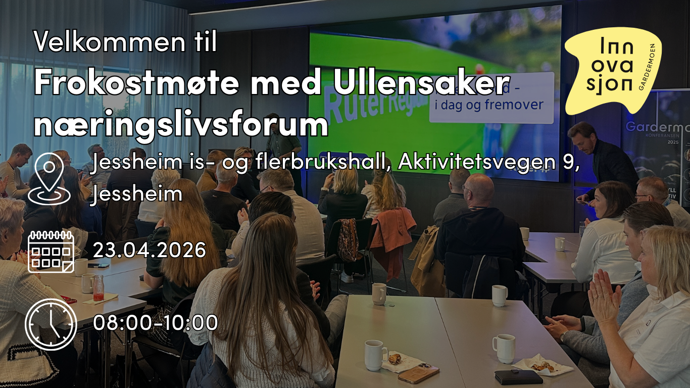 Frokostmøte med Ullensaker næringslivsforum