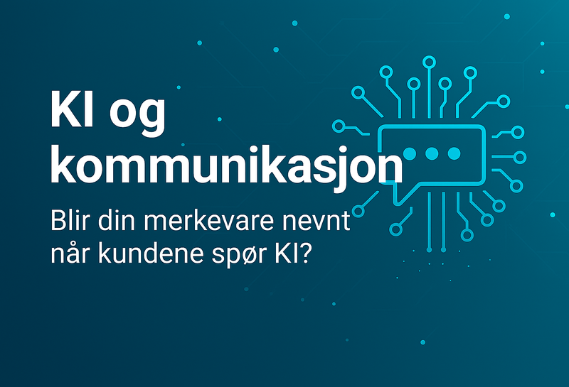 Hvordan bruke KI i kommunikasjon for å skape verdi? 